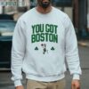 Boston Celtics 18 Time NBA Finals Champions We Got 18 Banners T Shirt 4 sweatshirt