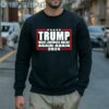 Donald Trump Make America Great Again Again 2024 T Shirt Sweatshirt Sweatshirt