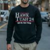 Hawk Tuah 24 Spit On That Thang Political Shirt 5 Sweatshirt