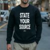 Jaylen Brown State Your Source Shirt 5 Sweatshirt