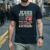 Jesus Is My Savior Trump Is My President Shirt 1 Men Shirts