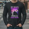 John Wick Don't Mess With Old People John Wick We Didn't Get This Age By Being Stupid shirt 4 Long Sleeve