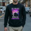 John Wick Don't Mess With Old People John Wick We Didn't Get This Age By Being Stupid shirt 5 Sweatshirt