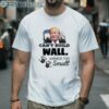 Trump Cant Build Wall Hands Too Small Funny Shirt 2 Men Shirt