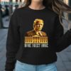 Trump Home Sweet Home 2024 Shirt Sweatshirt Sweatshirt