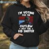 Trump Thief Im Voting For The Outlaw Not The Kid Sniffer Shirt Hoodie Hoodie