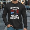 Trump Thief Im Voting For The Outlaw Not The Kid Sniffer Shirt Long Sleeve Long Sleeve