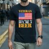 Veteran Dont Thank Buy Me Beer Shirt 1 Men Shirts