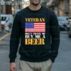 Veteran Dont Thank Buy Me Beer Shirt 5 Sweatshirt