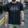 We Beat Medicare Sarcastic Biden Trump Debate Shirt 1 Men Shirts