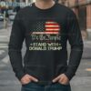 We The People Stand With Donald Trump 2024 Shirt 4 Long Sleeve