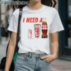 Funny I Need A Diet Coke T shirt 1 Shirts