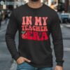 In My Teacher Era Back To School Shirt Long Sleeve Long Sleeve