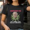 Joe Biden Covid 19 Shirt 2 T Shirt