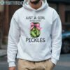 Just A Girl Who Loves Pickles Shirt Pickles Gifts 4 Hoodie