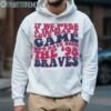 Morgan Wallen Atlanta Braves Shirts 4 Hoodie