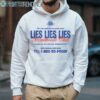 Morgan Wallen Lies Lies Lies Shirt 4 Hoodie