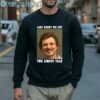 Morgan Wallen Shirts Last Night We Let The Liquor Talk 5 Sweatshirt