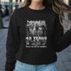 Motley Crue 43th 1981 2024 Thank You For The Memories Shirt Sweatshirt Sweatshirt