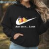 Nike Just Do It Later Winnie The Pooh Shirt Hoodie Hoodie