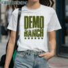 Official Demo Ranch shirt 1 Shirts