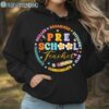 PreSchool Back To School Shirt Hoodie Hoodie