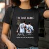 The Last Dance Messi And Di Maria Thank You For The Memories Tee Shirt 2 T Shirt