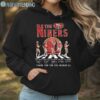 The Niners Thank You For The Memories Shirt Hoodie Hoodie