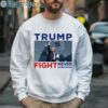 Trump Assassination Photo Shirt Trump Campaign Shirt Trump 2024 Shirt 3 Sweatshirt