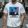 Trump Never Surrender Shirt 2 Men Shirt