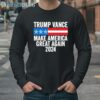 Trump Vance Make America Great Again Trump 2024 Shirt 4 Long Sleeve