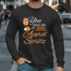 You Had Me At Aperol Spritz Cocktail Shirt Long Sleeve Long Sleeve