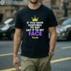 If You Have Something To Say Say It To My Face Kamala Shirt 2Men Shirt Men Shirt