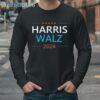 Kamala Harris Tim Walz 2024 Tee Shirt 4 Long Sleeve