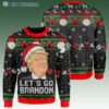 Lets Go Brandon Ugly Christmas Sweater 3D Funny Trump Gift For Xmas Holiday 1 1