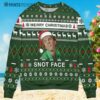 Merry Christmas Snot Face Drop Dead Fred Ugly Christmas Sweater 5 NEN2