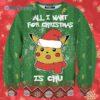 Pokemon Ugly Christmas Sweater Pikachu Pokemon All I Want For Christmas Is Chu 3 3