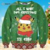 Pokemon Ugly Christmas Sweater Pikachu Pokemon All I Want For Christmas Is Chu 5 NEN2