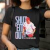 Shutem out Tyler Phillips Philadelphia Phillies shirt 2 T Shirt