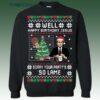 The Office Happy Birthday Jesus Sorry Your Partys so Lame Ugly Christmas Sweater 1 1