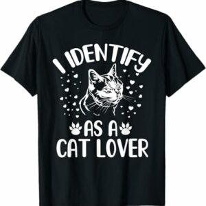 I Identify As A Cat Lover T Shirt