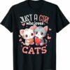 Just a girl who loves Cats Shirt Cute Cat lover Gifts T Shirt