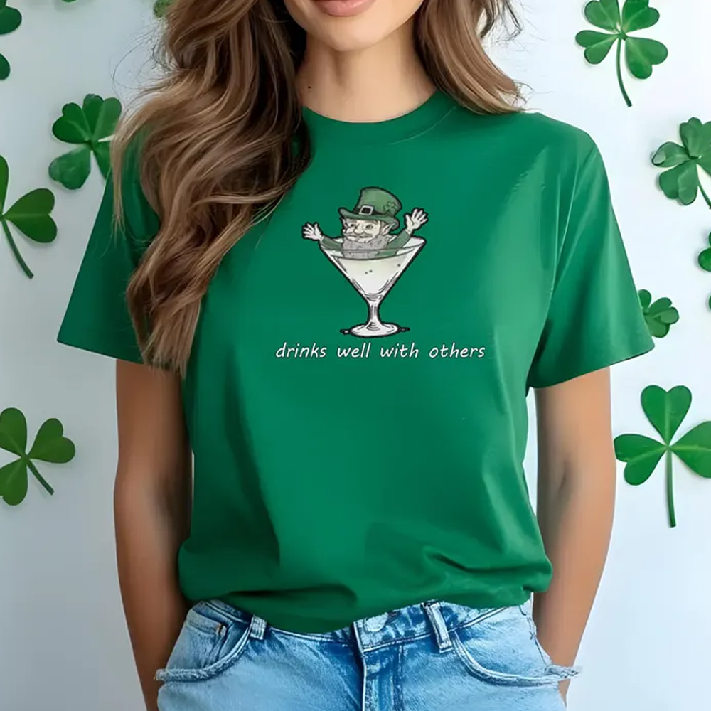 St Patricks Day Shirt Drinks Well With Others